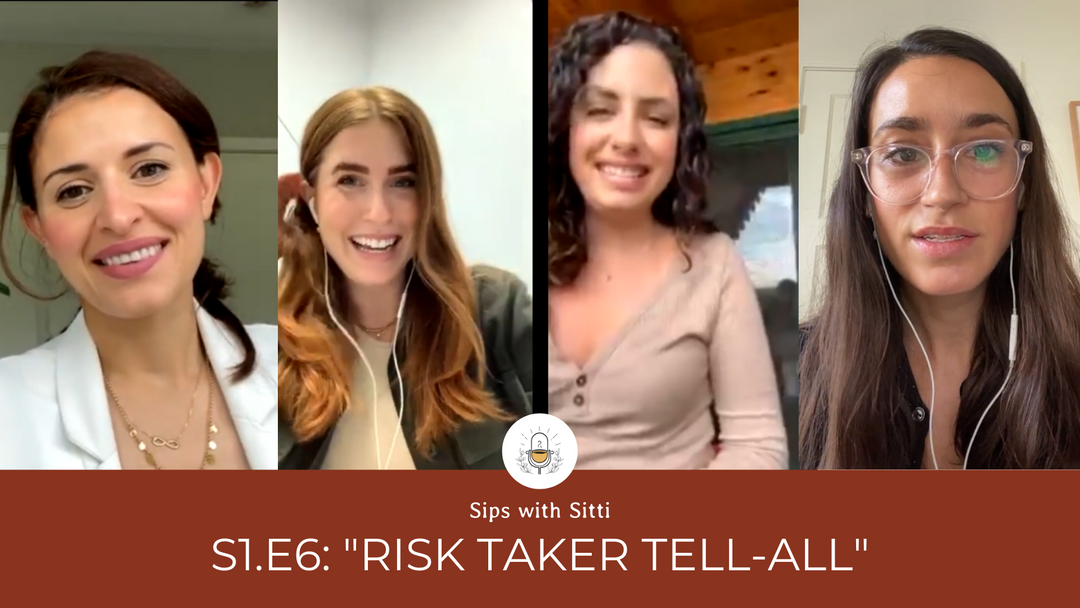 Sips with Sitti: S1 E6: "Risk Taker Tell-All" w/ guests Sheena Brady & Amanda Baker  of Tease Tea!