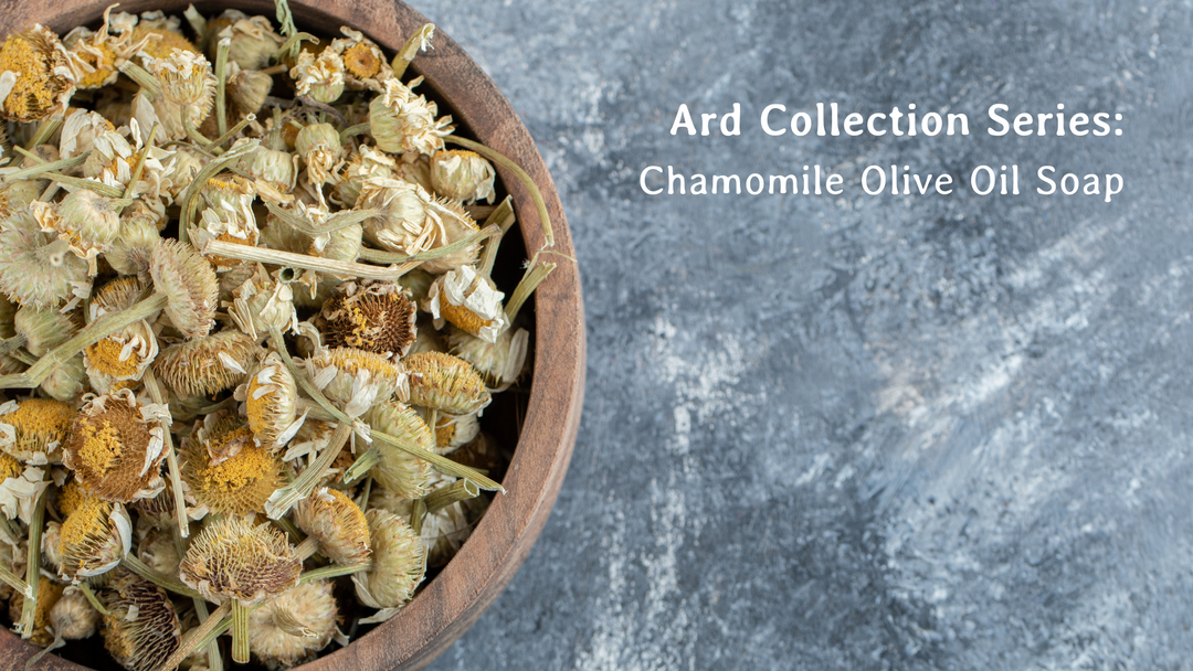 ard series collection: chamomile olive oil soap