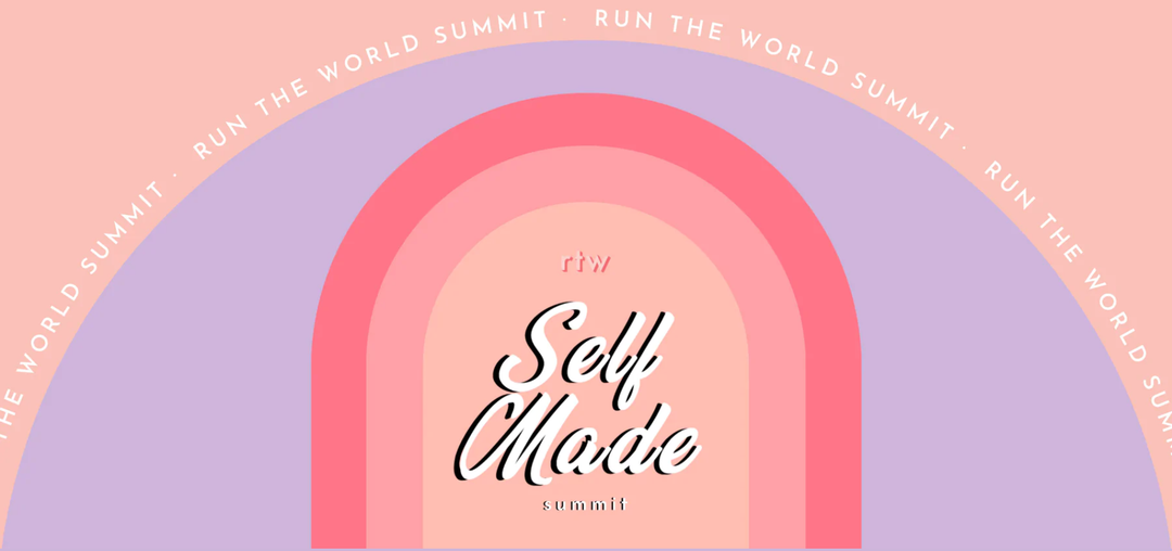 Run The World first even Self Made Summit