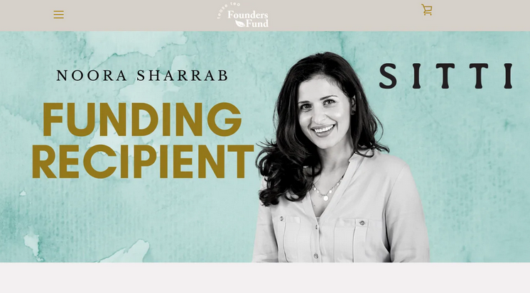 Founders Fund: Meet Noora Sharrab, Funding Recipient and Co-Founder of Sitti Social Enterprise