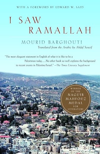 I saw Ramallah by Mourid Barghouti