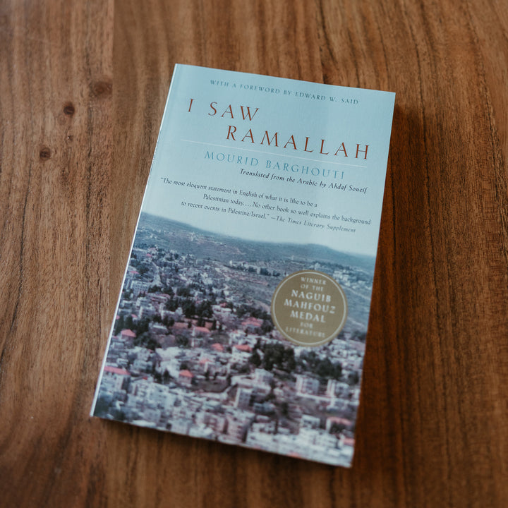 I saw Ramallah by Mourid Barghouti